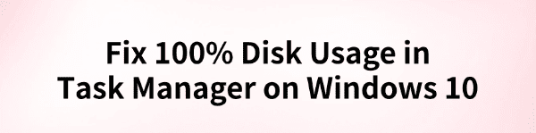 100-disk-usage-windows-10